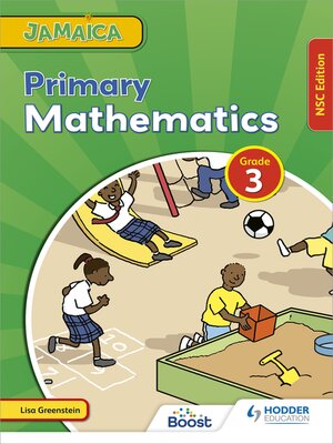 cover image of Jamaica Primary Mathematics Book 3 NSC Edition